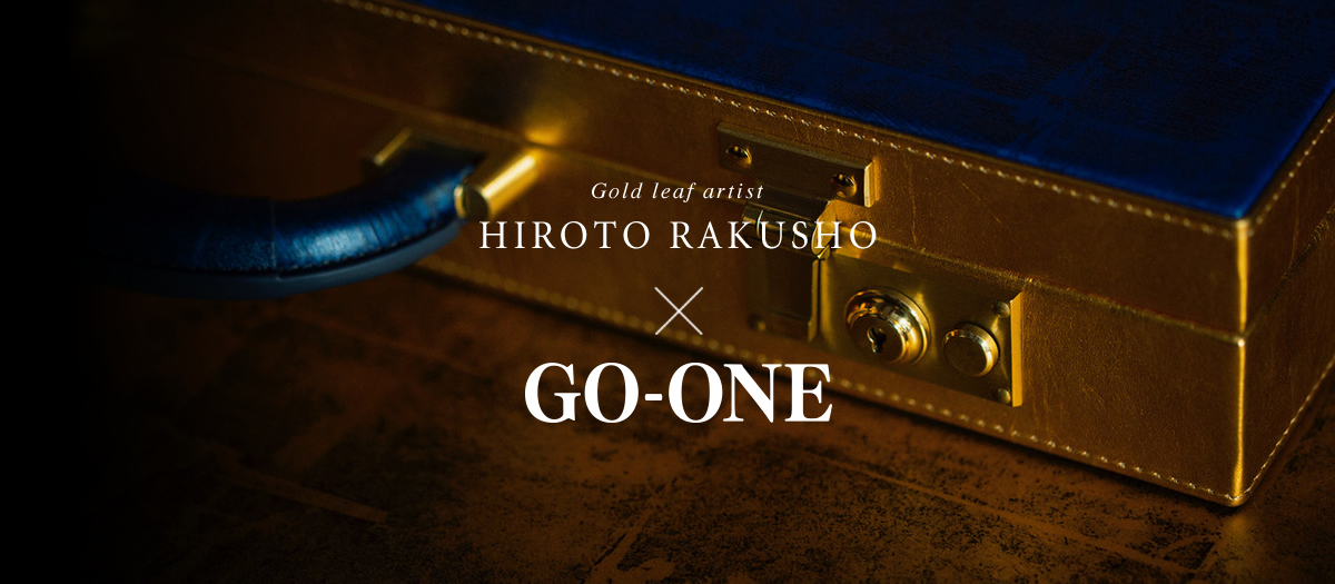 Gold leaf artist HIROTO RAKUSHO x GO-ONE